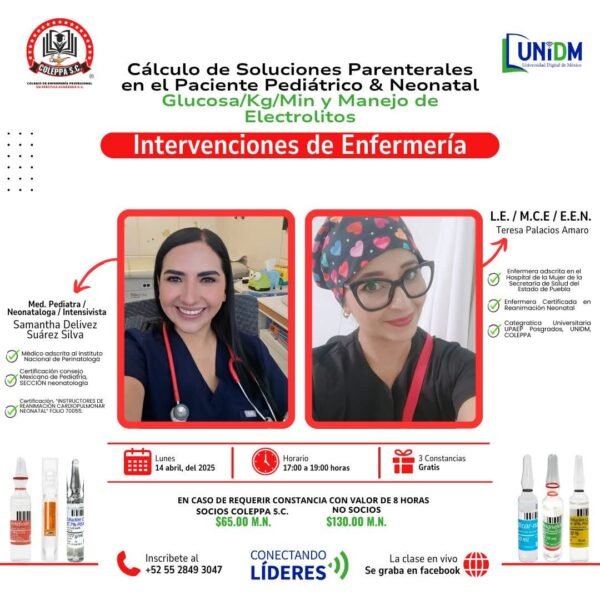 INTERVENCIONES DE ENFERMERÍA EN EL CÁLCULO DE SOLUCIONES PARENTERALES EN EL PACIENTE PEDIÁTRICO Y NEONATAL GLUCOSA/KG/MIN Y MANEJÓ DE ELECTROLITOS