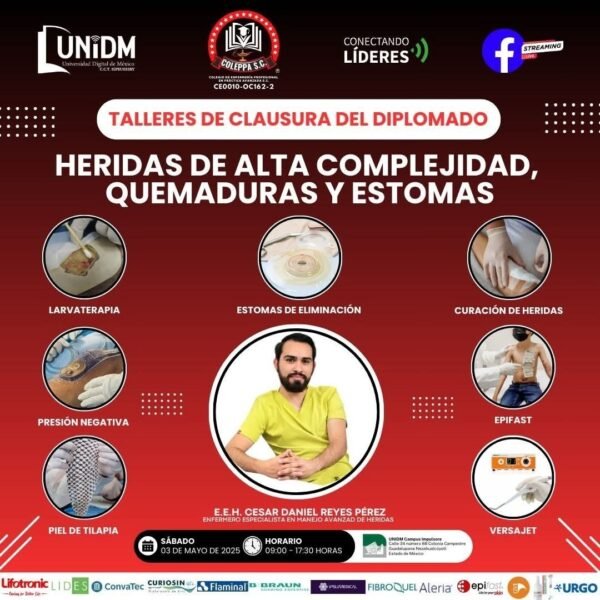 03MAY25 - CLAUSURA DE DIPLOMADO DE HERIDAS DE ALTA COMPLEJIDAD, QUEMADURAS Y ESTOMAS