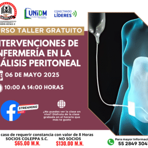 06MAY25 - INTERVENCIONES DE ENFERMERÍA EN LA DIÁLISIS PERITONEAL, CONEXIÓN Y DESCONEXIÓN, CAMBIOS DE LÍNEAS DE TRANSFERENCIA Y LLENADO DE LA HOJA DE ENFERMERÍA
