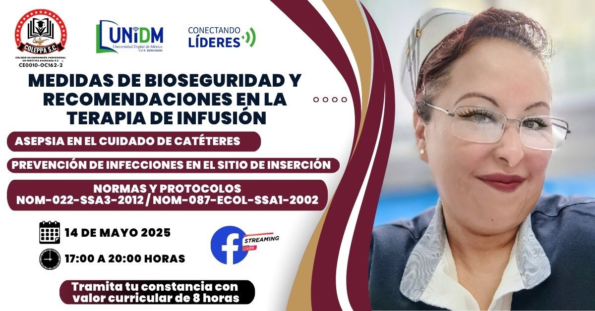 14MAY25 – MEDIDAS DE BIOSEGURIDAD Y RECOMENDACIONES EN LA TERAPIA DE INFUSIÓN