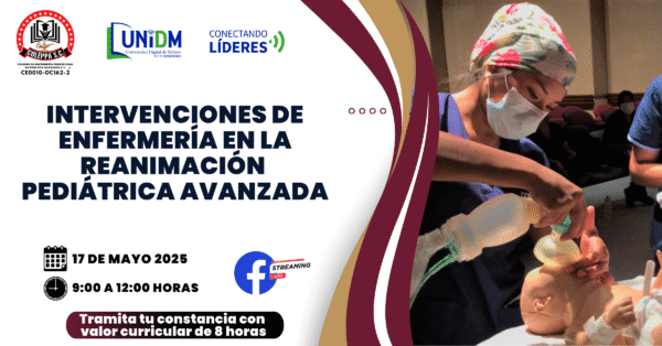 17MAY25 - INTERVENCIONES DE ENFERMERIA EN LA REANIMACIÓN PEDIATRICA AVANZADA.