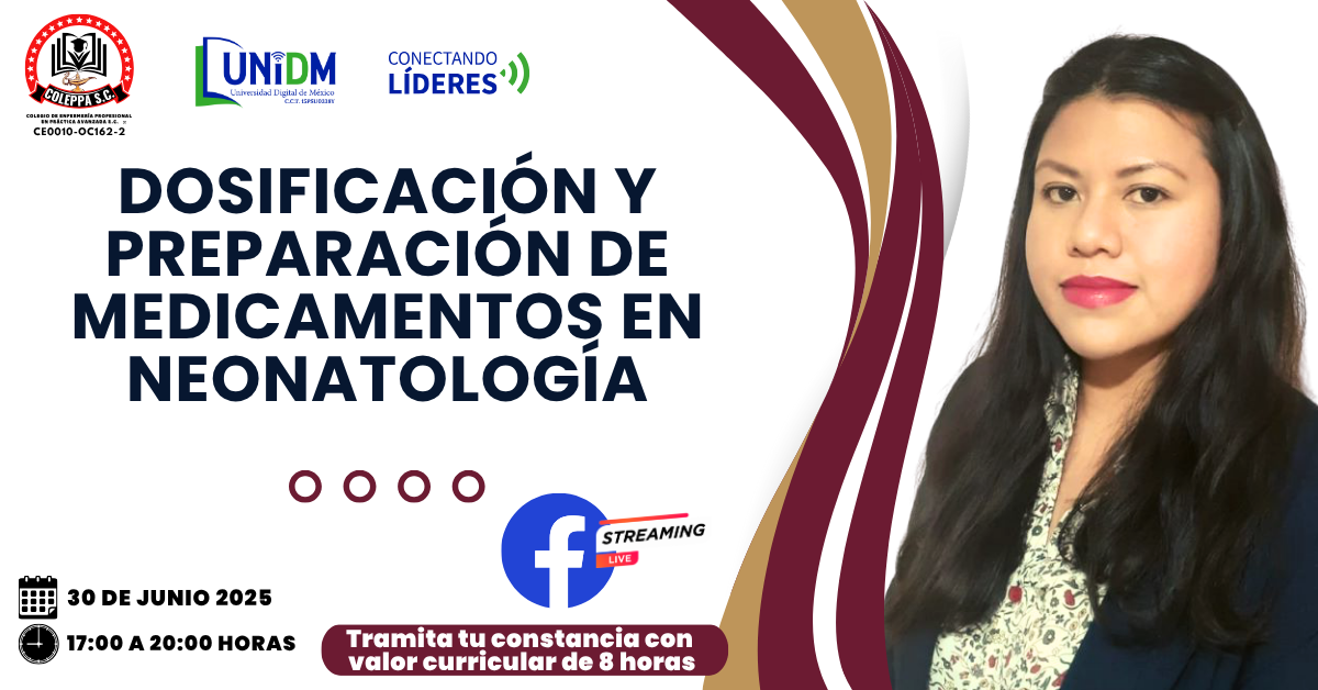 30JUN25 – DOSIFICACIÓN Y PREPARACIÓN DE MEDICAMENTOS EN NEONATOLOGÍA.